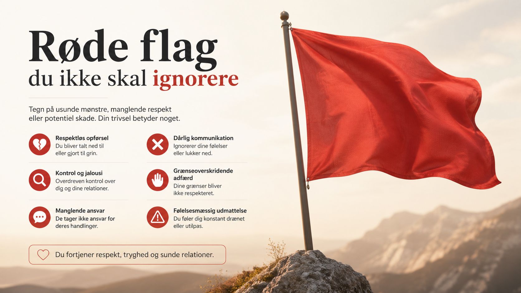 En grafisk oversigt over røde flag i relationer, der illustrerer tegn på usunde mønstre og manglende respekt.